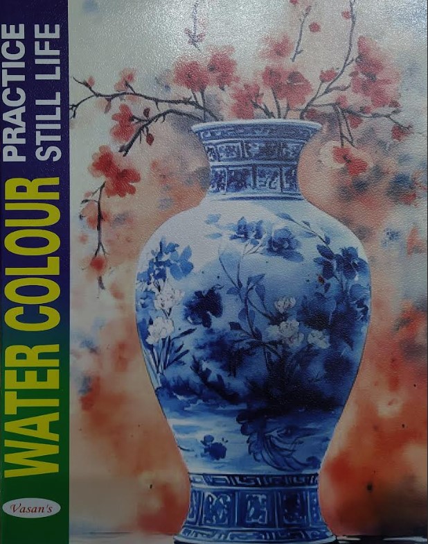 VASANS WATER COLOUR PRACTICE STILL LIFE